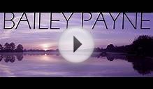 Bailey Payne - Videography/Photography Reel